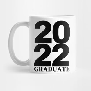 2022 Graduate. Simple Typography Black Graduation 2022 Design. Mug